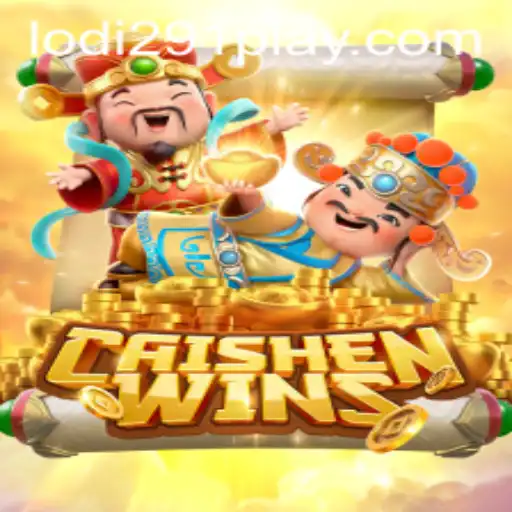 CaishenWins: Dive into the Exciting World of Fortune and Luck with Lodi291