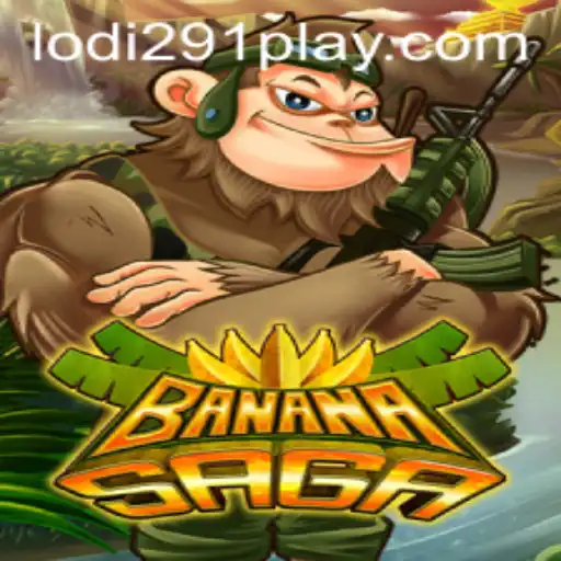 Exploring the Exciting World of BananaSaga with Lodi291