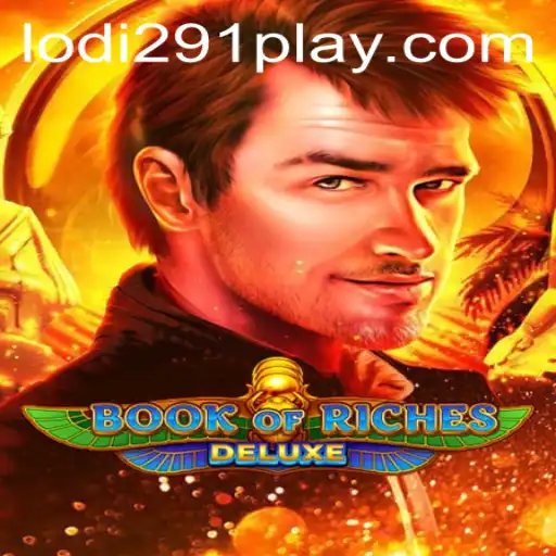 Exploring the Fascinating World of Book of Riches Deluxe