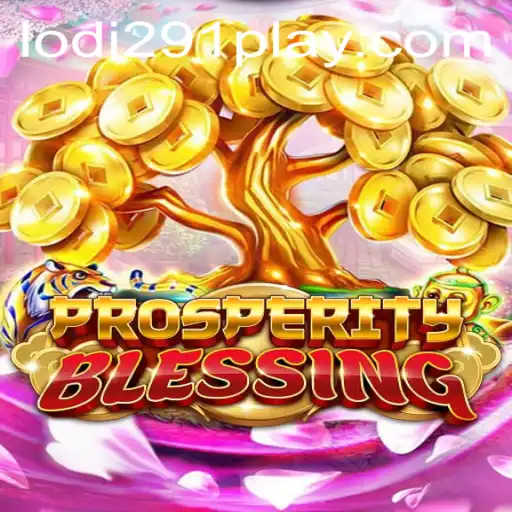 Exploring the Dynamic World of ProsperityBlessing: The Game Revolutionizing Strategy Gaming with Lodi291
