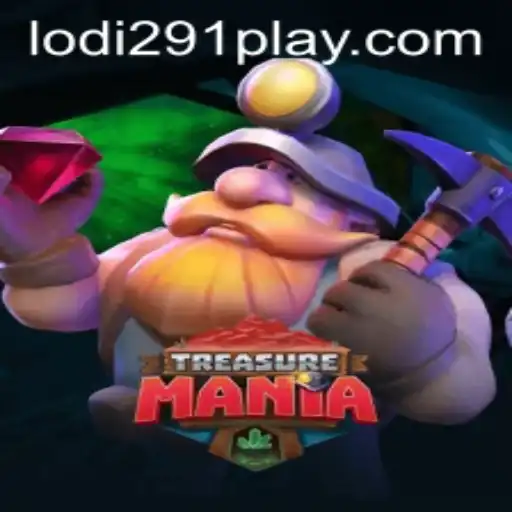 Discover TreasureMania: A New Adventure Awaiting with Lodi291