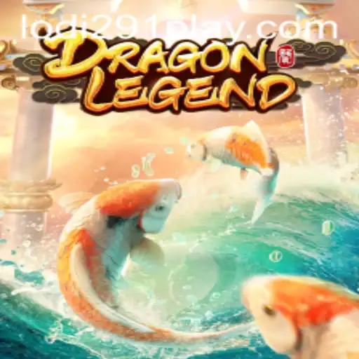 Exploring the Mystical World of DragonLegend and Decoding Lodi291