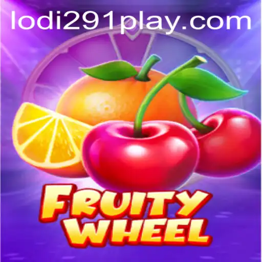 Discover the Thrilling World of FruityWheel and the Exciting Element of Lodi291