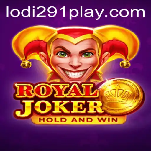 Royaljoker: Unveiling the Game with Lodi291