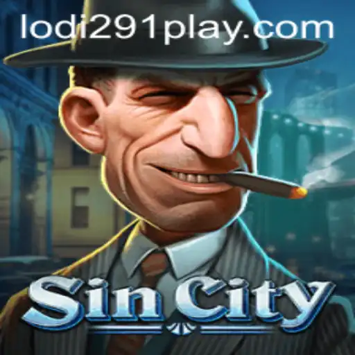 SinCity: The Ultimate Gaming Experience with Lodi291