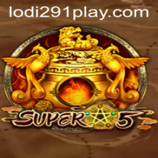 Discover Super5: The Exciting World of Lodi291