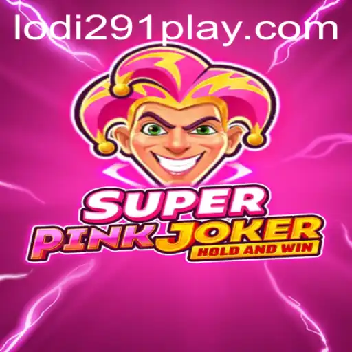 Discover the Thrills of SuperPinkJoker: An Interactive Adventure with Lodi291